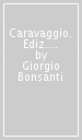 Caravaggio. Ediz. tedesca