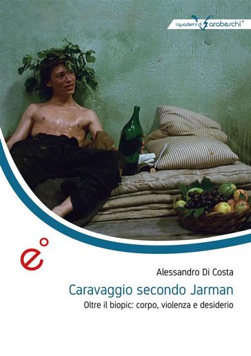 Caravaggio secondo Jarman - Alessandro Di Costa