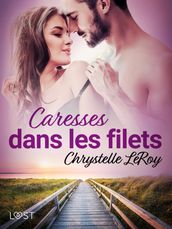 Caresses dans les filets - Une nouvelle érotique