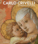 Carlo Crivelli. Le relazioni meravigliose. Ediz. a colori