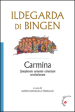 Carmina. Symphonia harmonie celestium revelationum