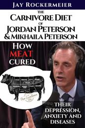 Carnivore diet of Jordan Peterson and Mikhaila Peterson