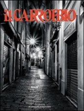 Il Carrobbio. Tradizioni, problemi, immagini dell Emilia Romagna (2012). Vol. 38