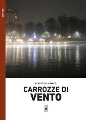 Carrozze di vento - Flavio Dall