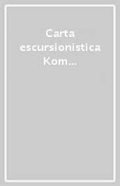 Carta escursionistica Kom 71. Adamello, La Presanella