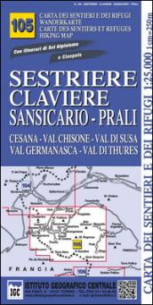 Carta n. 105 Sestriere, Claviere, Prali 1:25.000. Carta dei sentieri e dei rifugi. Serie monti