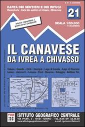 Carta n. 21 Il Canavese 1:50.000. Carta dei sentieri e dei rifugi