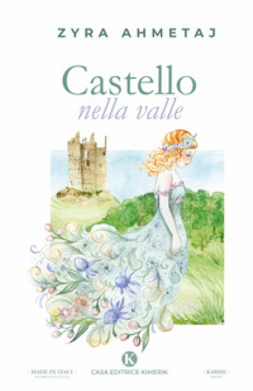 Castello nella valle - Zyra Ahmetaj