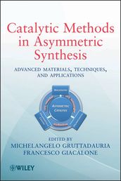 Catalytic Methods in Asymmetric Synthesis