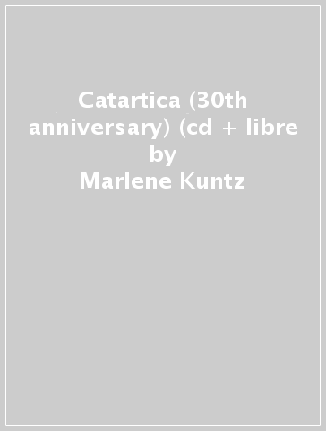 Catartica (30th anniversary) (cd + libre - Marlene Kuntz