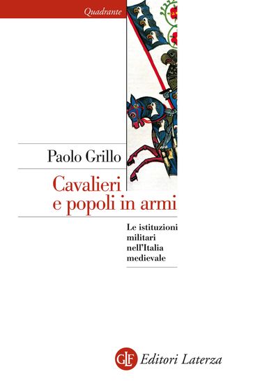 Cavalieri e popoli in armi - Paolo Grillo