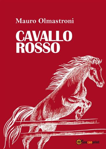 Cavallo Rosso - Mauro Olmastroni