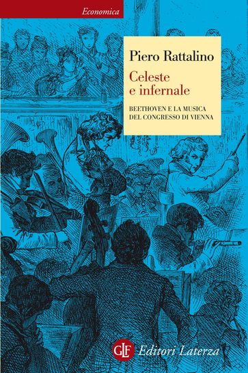 Celeste e infernale - Piero Rattalino