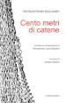 Cento metri di catene