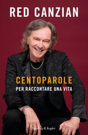 Centoparole per raccontare una vita