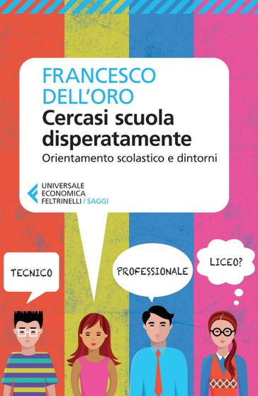 Cercasi scuola disperatamente - Francesco Dell