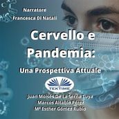 Cervello E Pandemia: Una Prospettiva Attuale