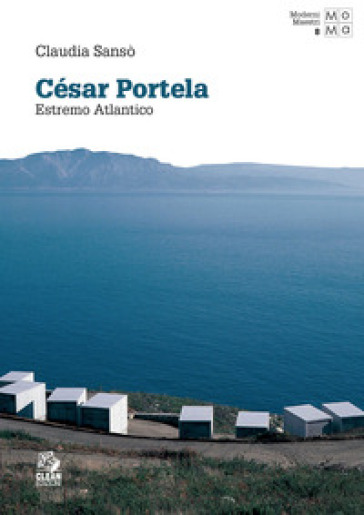 César Portela. Estremo Atlantico - Claudia Sansò