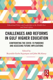 Challenges and Reforms in Gulf Higher Education