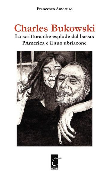 Charles Bukowski - Francesco Amoruso