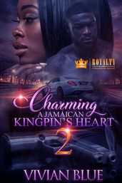 Charming A Jamaican Kingpin s Heart 2