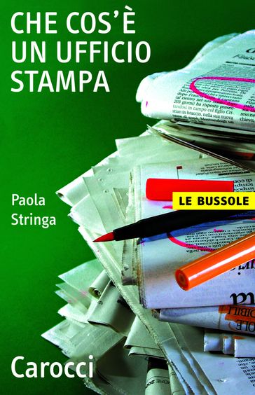 Che cos'è un ufficio stampa - Stringa Paola