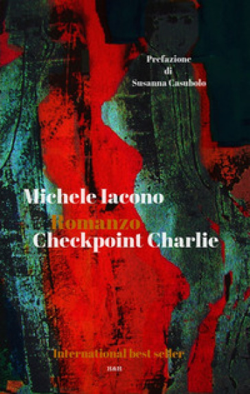 Checkpoint Charlie - Michele Iacono