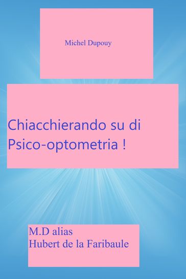 Chiacchierando Su Di Psico-Optometria - Michel Dupouy