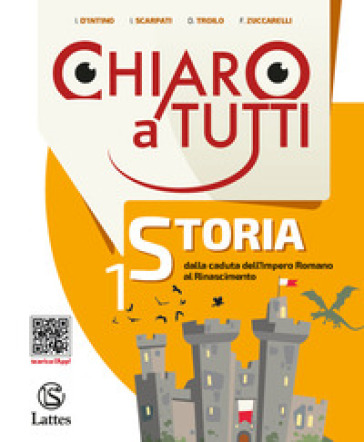 Chiaro a tutti storia. Per la Scuola media. Con 2 Libro: Antiche civiltà-Cittadinanza e Costituzione. Vol. 1 - Irene D