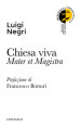 Chiesa viva. Mater et magistra