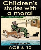 Children s stories with a moral by Sergey Nikolov