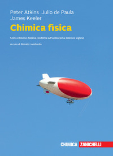 Chimica fisica. Con e-book - Peter William Atkins - Julio De Paula - James Keeler