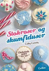 Chokoladesøstre 2: Stokroser og skumfiduser