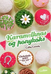 Chokoladesøstre 4: Karamelknas og ponykoks