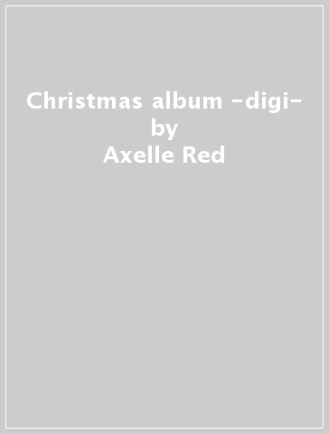 Christmas album -digi- - Axelle Red