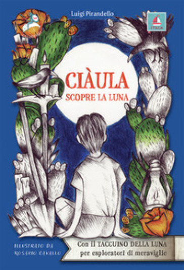 Ciàula scopre la luna - Luigi Pirandello