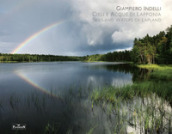 Cieli e acque di Lapponia. Skies and water of Lapland. Ediz. illustrata