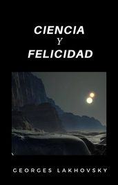 Ciencia y felicidad (traducido)