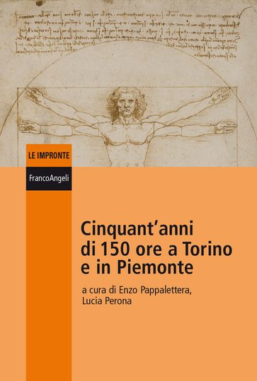 Cinquant'anni di 150 ore a Torino e in Piemonte - AA.VV. Artisti Vari