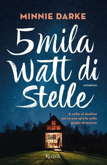 Cinquemila watt di stelle - Minnie Darke