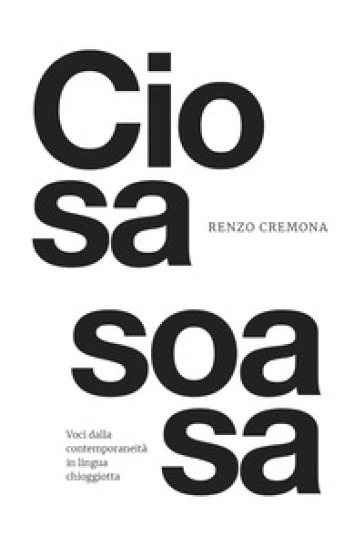 Ciosa soasa - Renzo Cremona