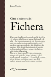 Città e memoria in Fichera