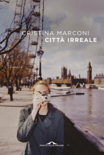 Città irreale - Cristina Marconi