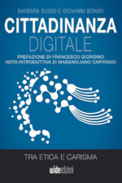 Cittadinanza digitale. Tra etica e carisma