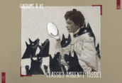 Classici ambienti tossici. Un album ricordo