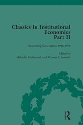 Classics in Institutional Economics, Part II, Volume 9