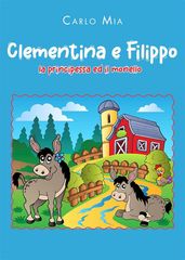 Clementina e Filippo. La principessa ed il monello