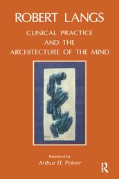 Clinical Practice and the Architecture of the Mind