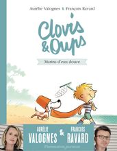 Clovis et Oups (Tome 2) - Marins d eau douce