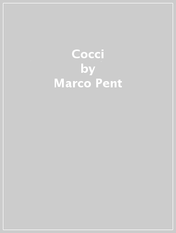 Cocci - Marco Pent